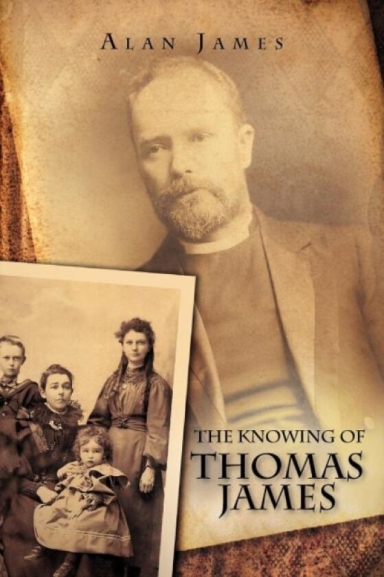 The Knowing of Thomas James av Alan James (Paperback)
