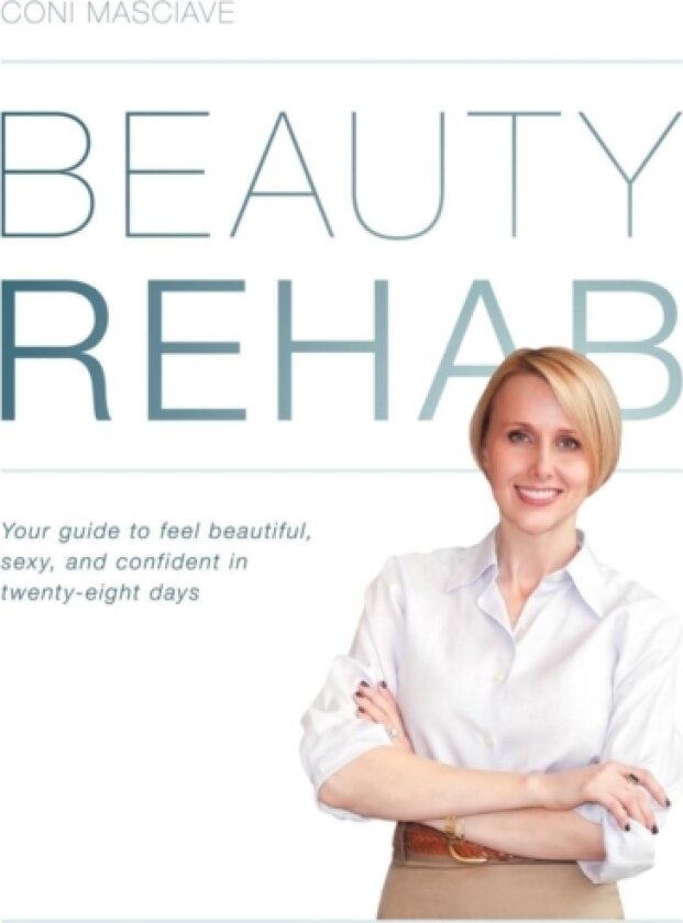 Beauty Rehab av Coni Masciave (Hardcover)