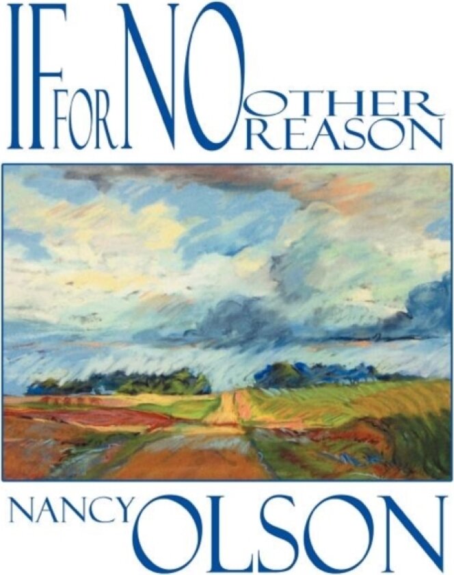 If for No Other Reason av Nancy Olson (Paperback)