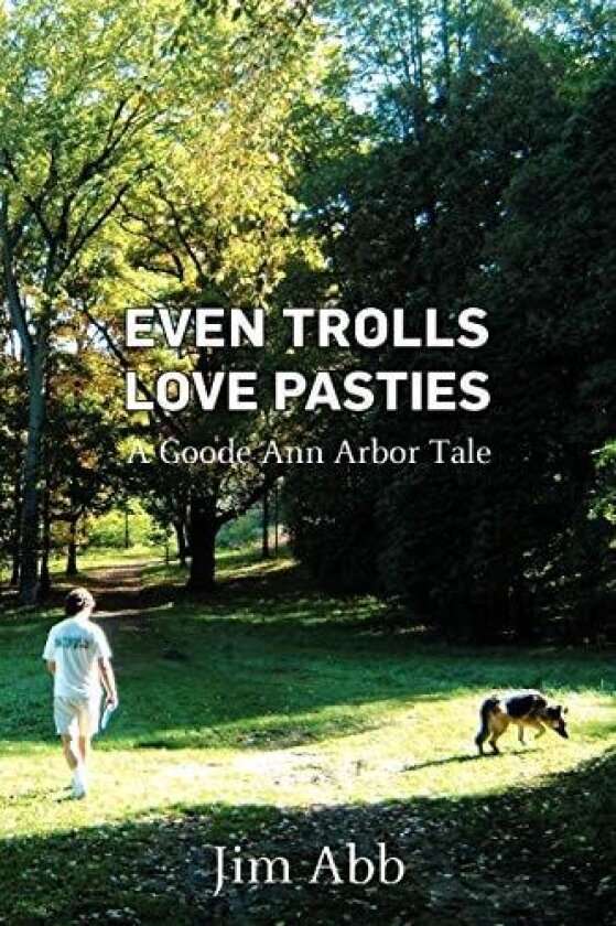 Even Trolls Love Pasties av Jim Abb (Paperback)