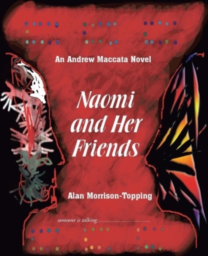 Naomi and Her Friends av Alan Morrison-Topping (Paperback)