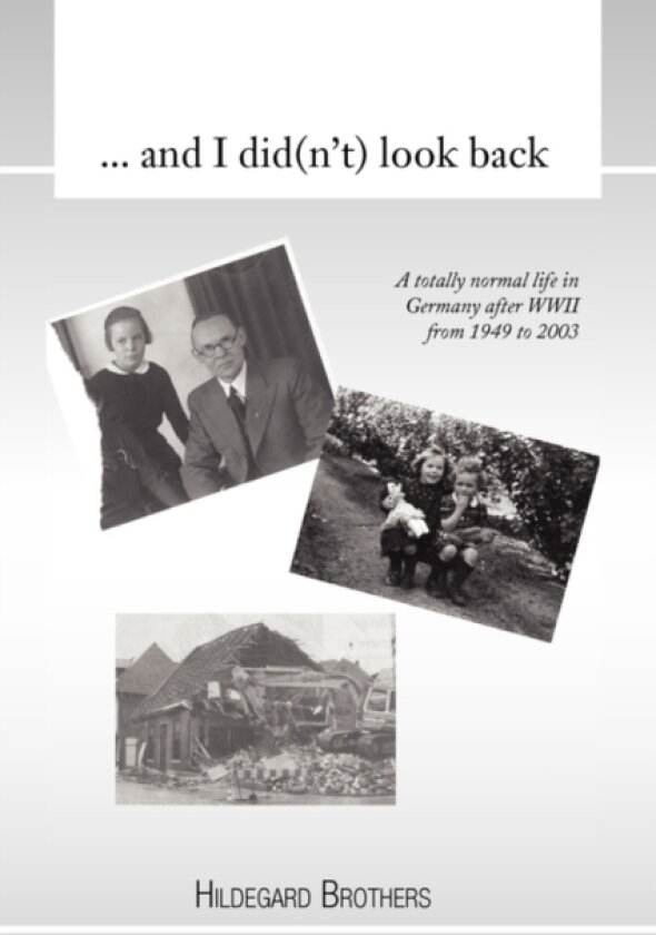 ... and I Did(n't) Look Back av Hildegard Brothers (Paperback)