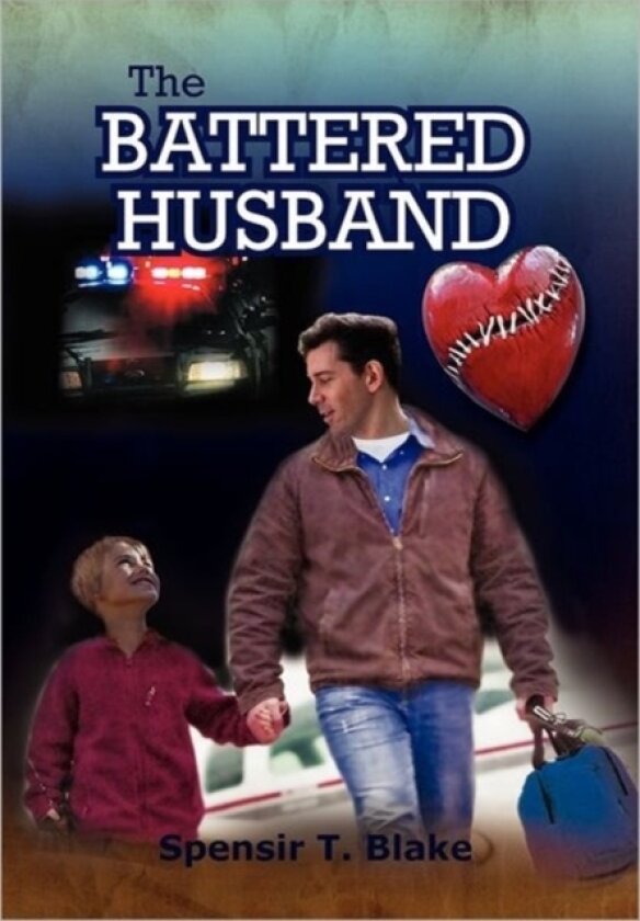 The Battered Husband av Spensir T Blake (Hardcover)
