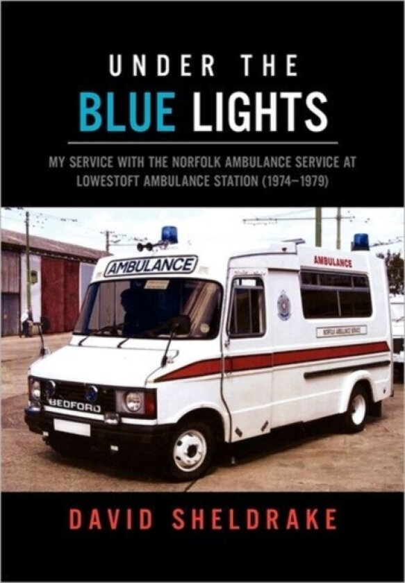 Under the Blue Lights av David Sheldrake (Paperback)