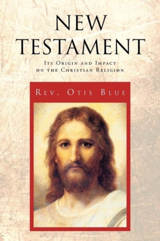 New Testament av REV Otis Blue (Paperback)