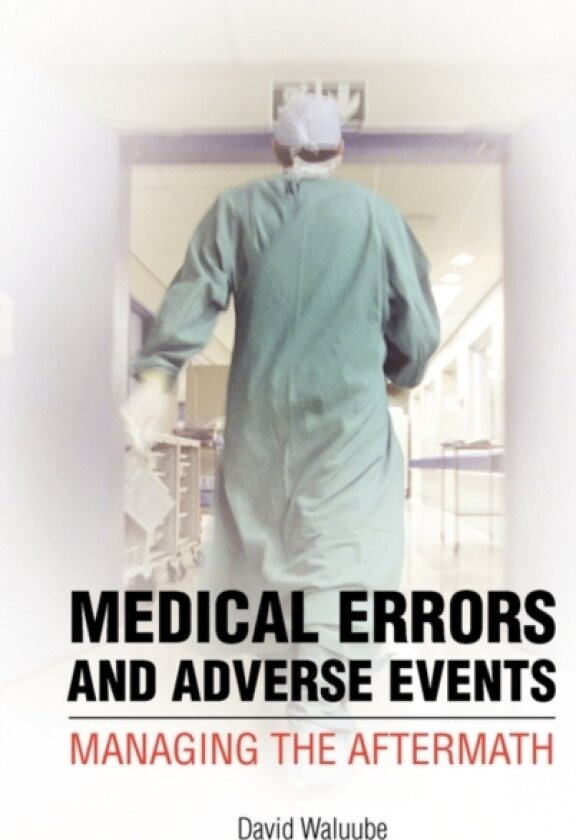 Medical Errors and Adverse Events av David Waluube (Hardcover)