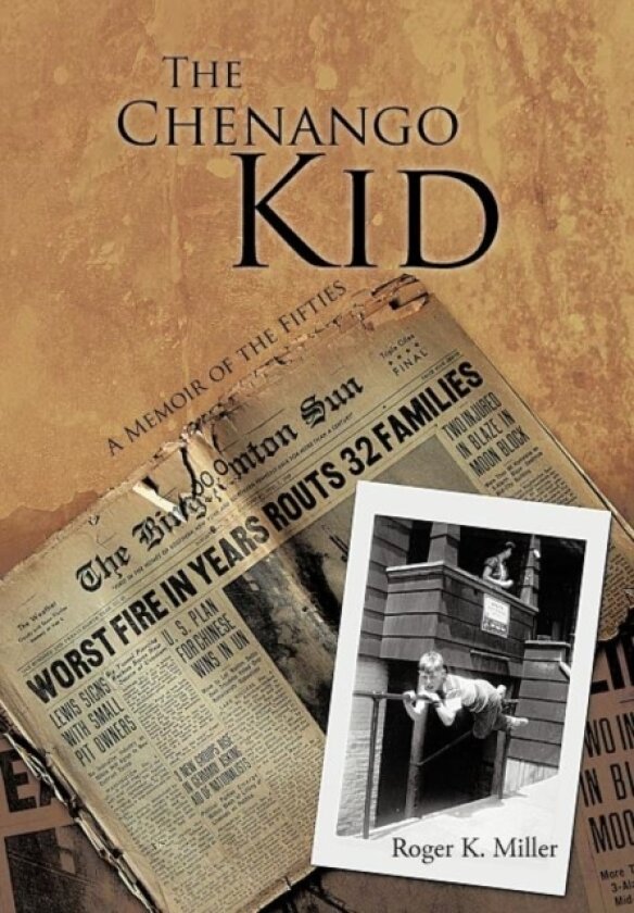 The Chenango Kid av Roger K. Miller (Hardcover)