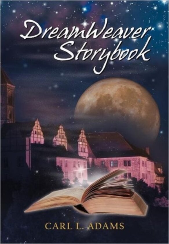 DreamWeaver Storybook av Carl L Adams (Hardcover)