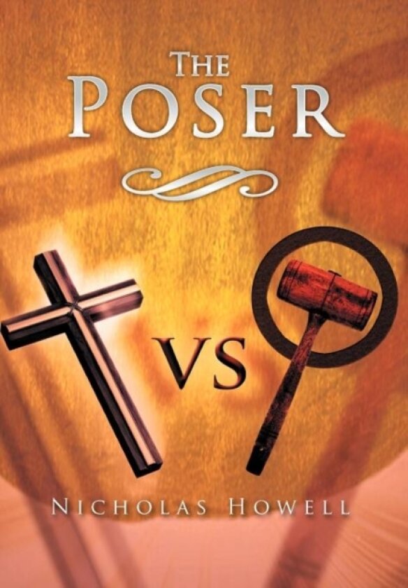 The Poser av Nicholas Howell (Hardcover)