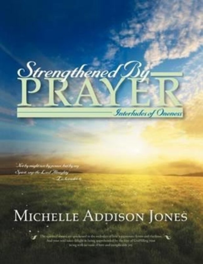 Strengthened by Prayer av Michelle Addison Jones (Paperback)