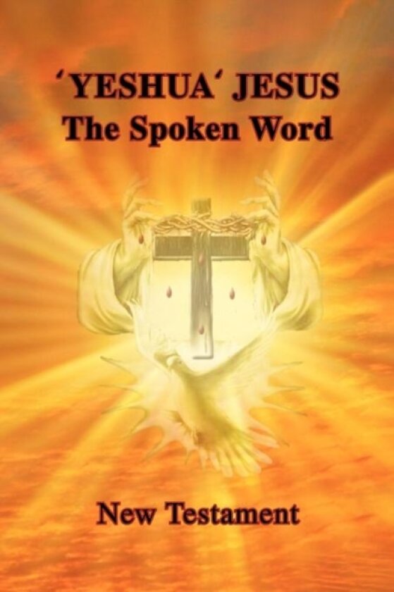 'Yeshua' Jesus - The Spoken Word av ALETTA SZALAY (Paperback)
