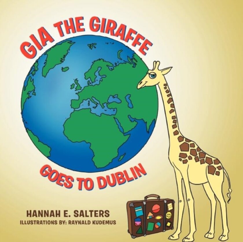 Gia the Giraffe Goes to Dublin av Hannah E Salters (Paperback)