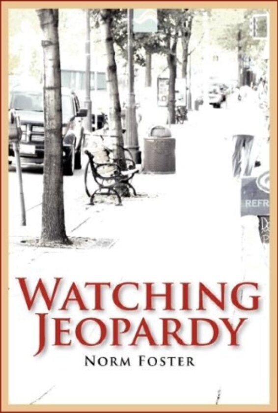Watching Jeopardy av Norm Foster (Hardcover)