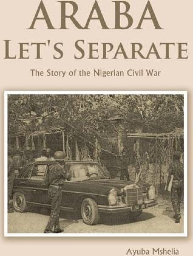 Araba Let's Separate av Ayuba Mshelia (Hardcover)