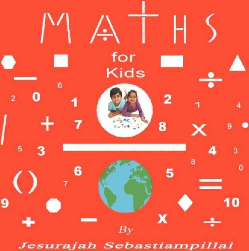 Maths for Kids av Jesurajah Sebastiampillai (Paperback)