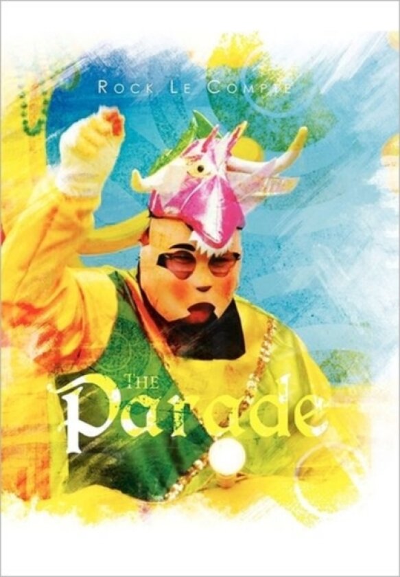 The Parade av Rock Le Compte (Hardcover)