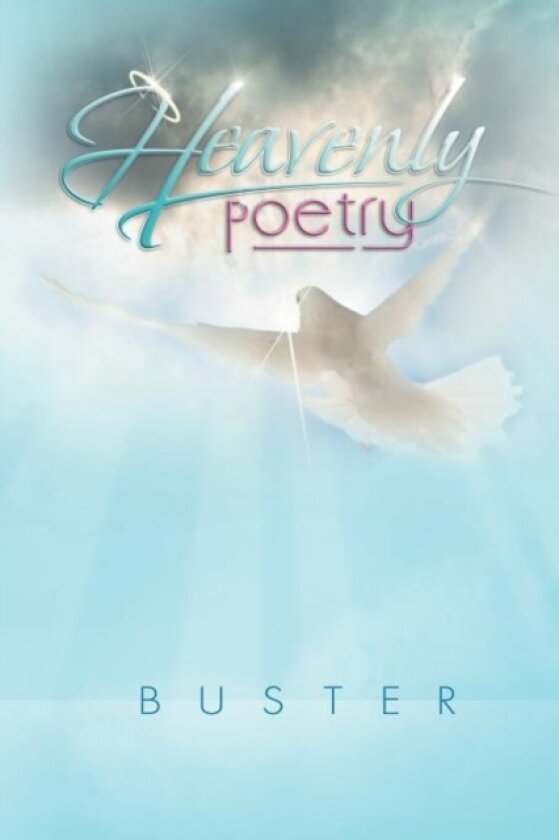 Heavenly Poetry av Buster (Paperback)
