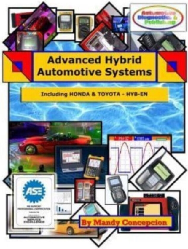 Advanced Hybrid Automotive Systems av Mandy Concepcion (Paperback)