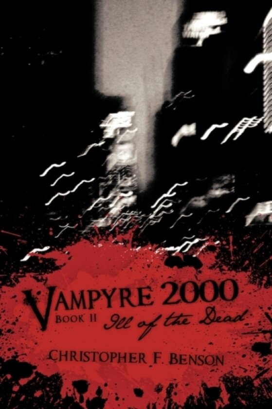Vampyre 2000 av Christopher F. Benson (Paperback)