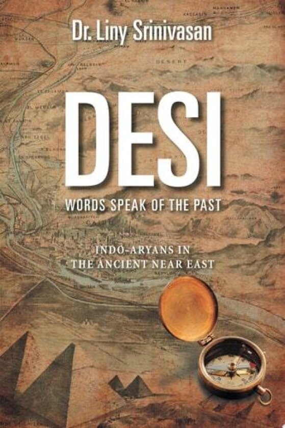 Desi Words Speak of the Past av Dr Liny Srinivasan (Paperback)