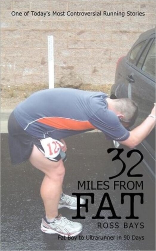 32 Miles From Fat av Ross Bays (Paperback)