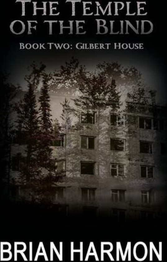Gilbert House av Brian Harmon (Paperback)