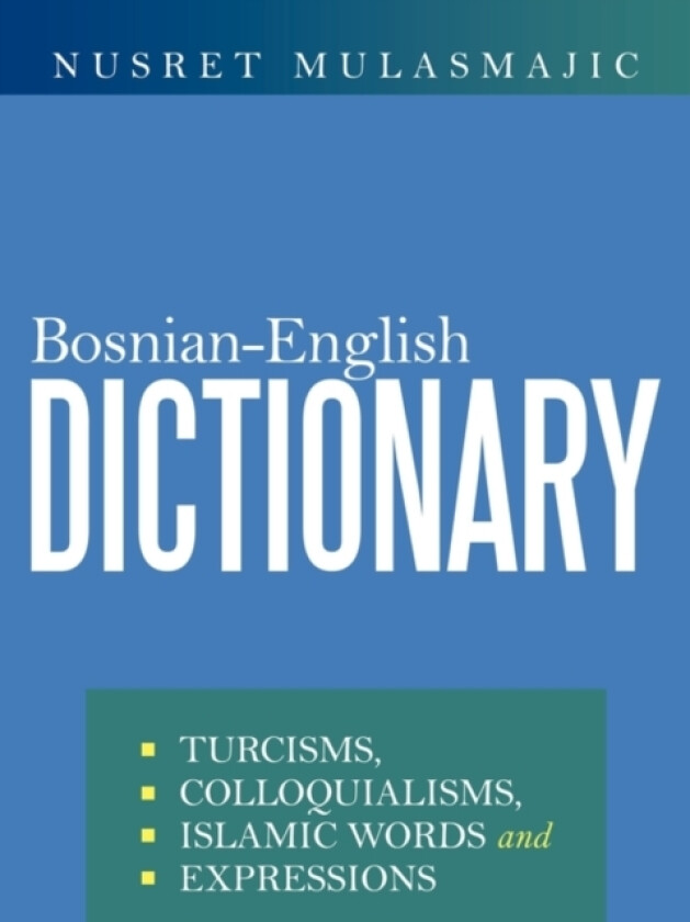 Bosnian-English Dictionary av Nusret Mulasmajic (Paperback)