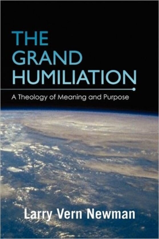 The Grand Humiliation av Larry Vern Newman (Paperback)