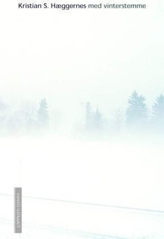 Med vinterstemme av Kristian S. Hæggernes