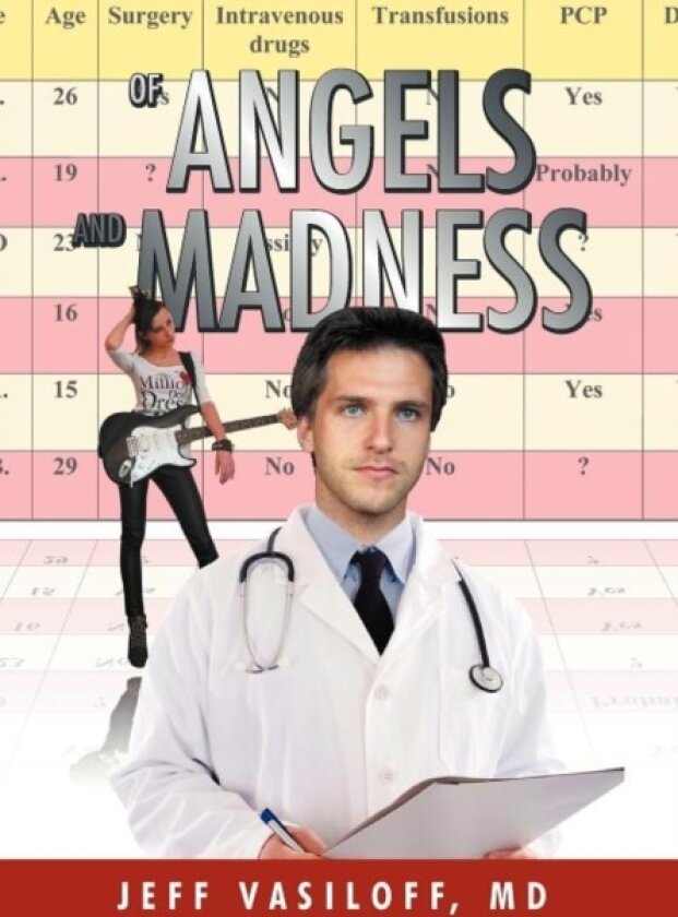 Of Angels and Madness av Jeff MD Vasiloff (Hardcover)