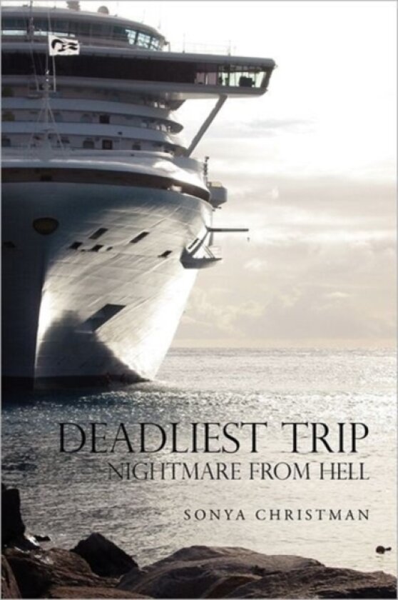Deadliest Trip av Sonya Christman (Paperback)
