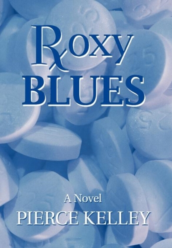 Roxy Blues av Pierce Kelley (Hardcover)