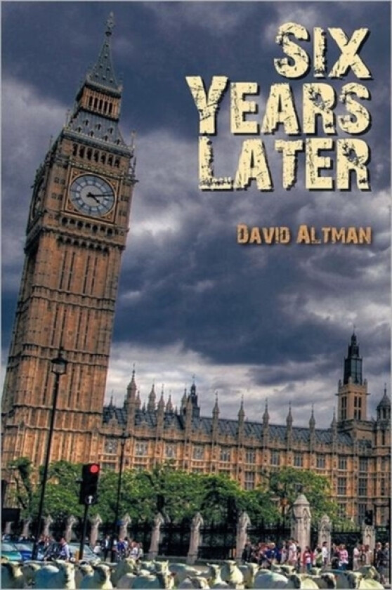 Six Years Later av David Altman (Paperback)