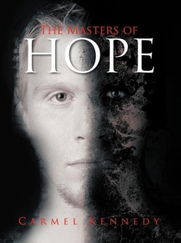 The Masters of Hope av Carmel Kennedy (Hardcover)