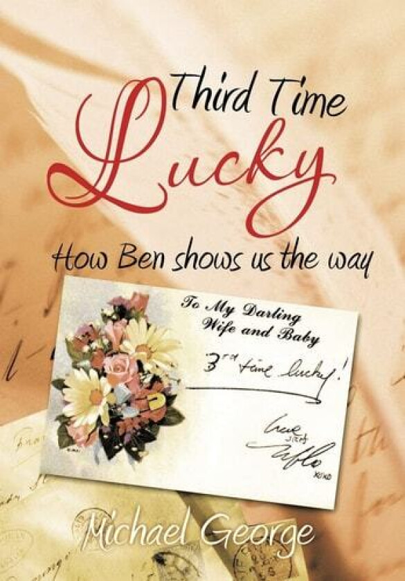 Third Time Lucky av Michael George (Hardcover)