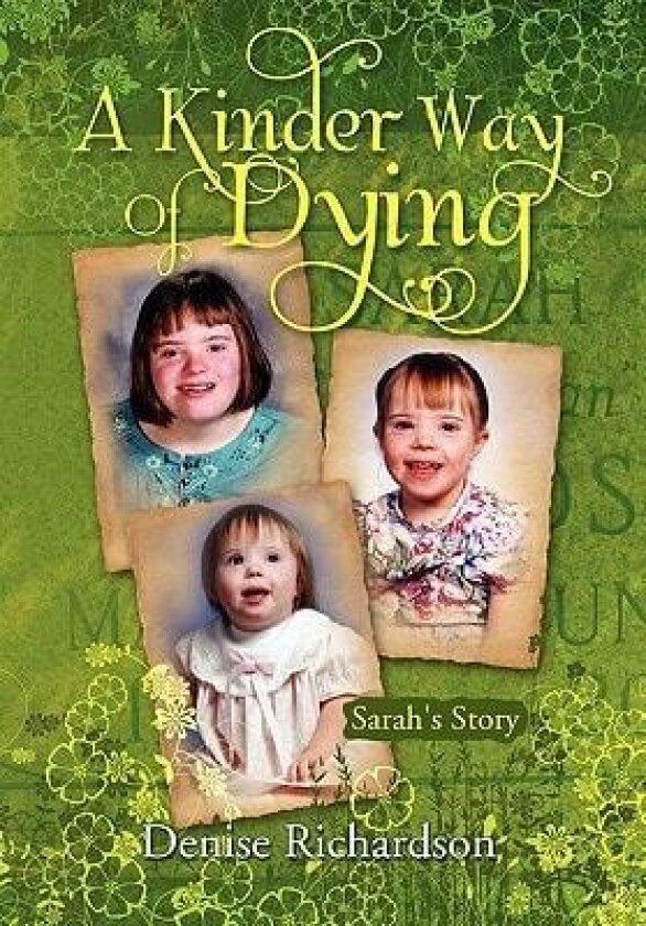 A Kinder Way Of Dying av Denise Richardson (Hardcover)