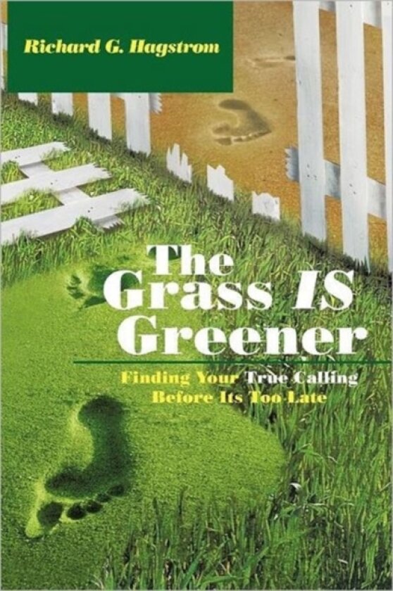 The Grass Is Greener av Richard G. Hagstrom (Paperback)