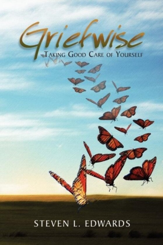 Griefwise av Steven L Edwards (Paperback)