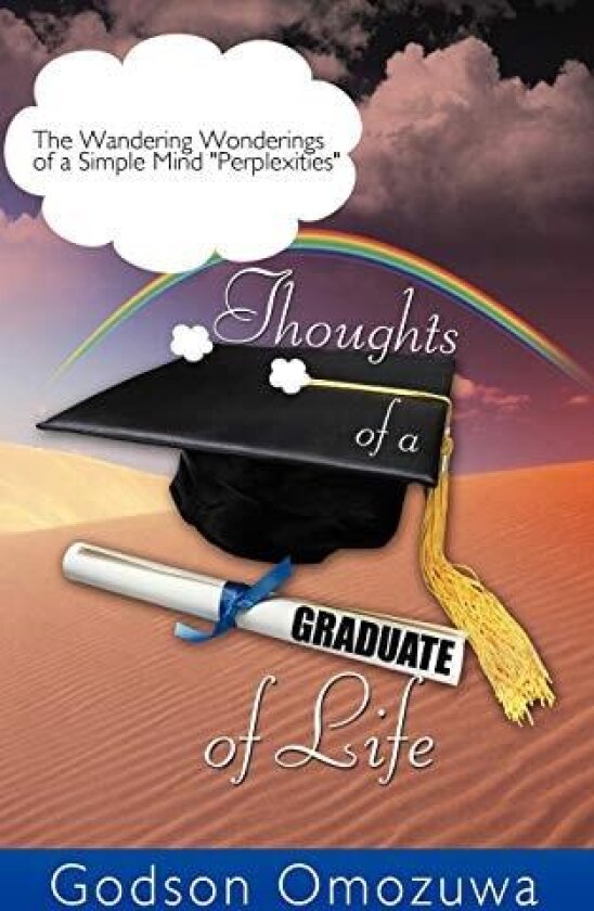 Thoughts of a Graduate of Life av Godson Omozuwa (Paperback)