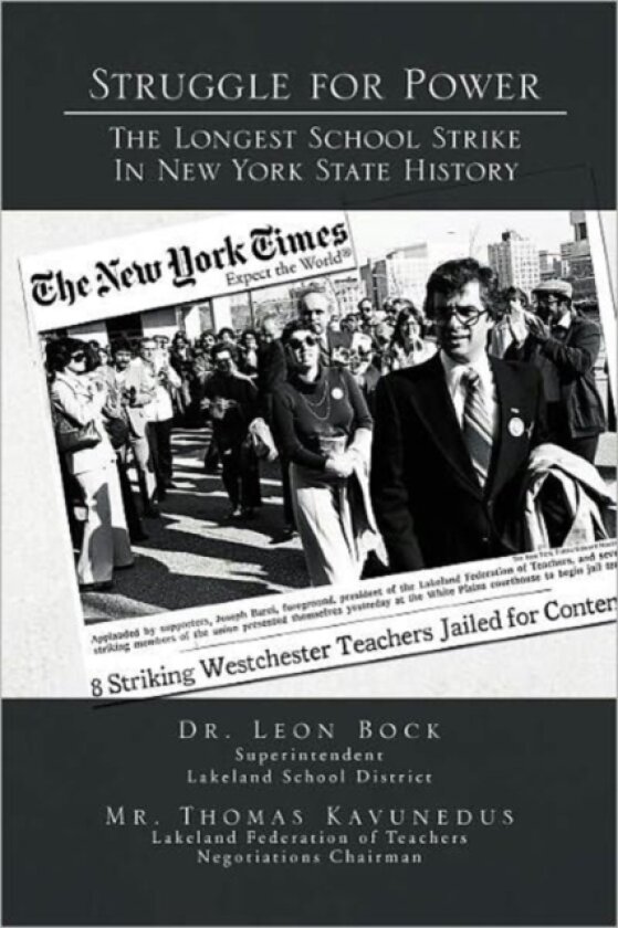Struggle for Power the Longest School Strike av Leon Bock Dr Kavunedus, Leon Bock (Paperback)