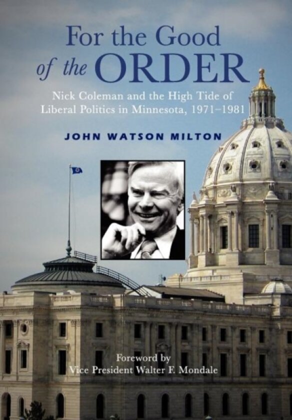 For the Good of the Order av John Watson Milton (Hardcover)