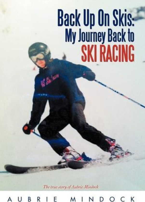 Back Up on Skis av Aubrie Mindock (Hardcover)