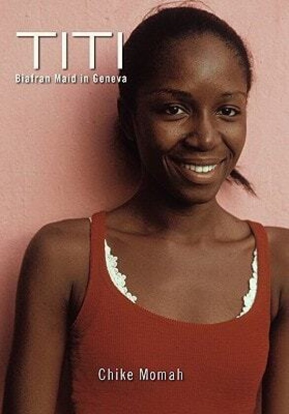 Titi av Chike Momah (Hardcover)