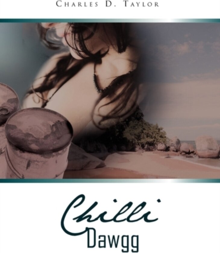 Chilli Dawgg av Charles D Taylor (Hardcover)