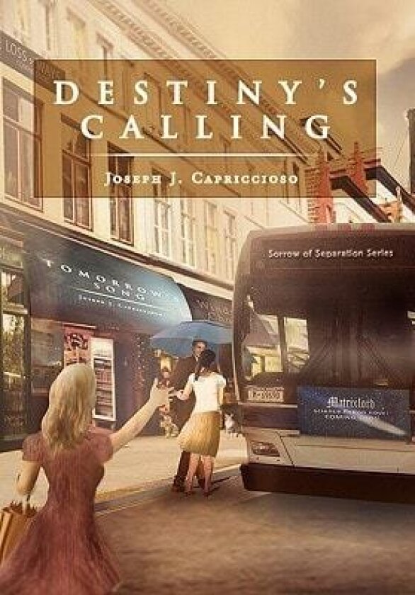 Destiny's Calling av Joseph J. Capriccioso (Hardcover)