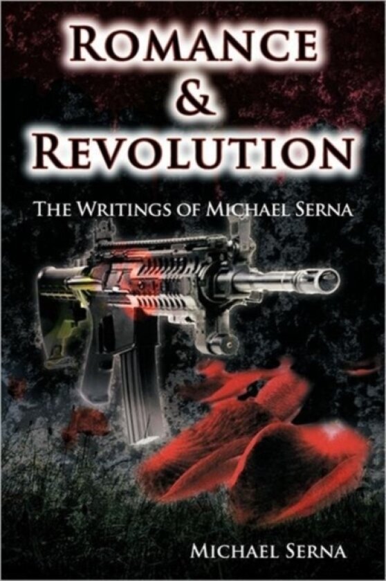 Romance & Revolution av Michael Serna (Hardcover)