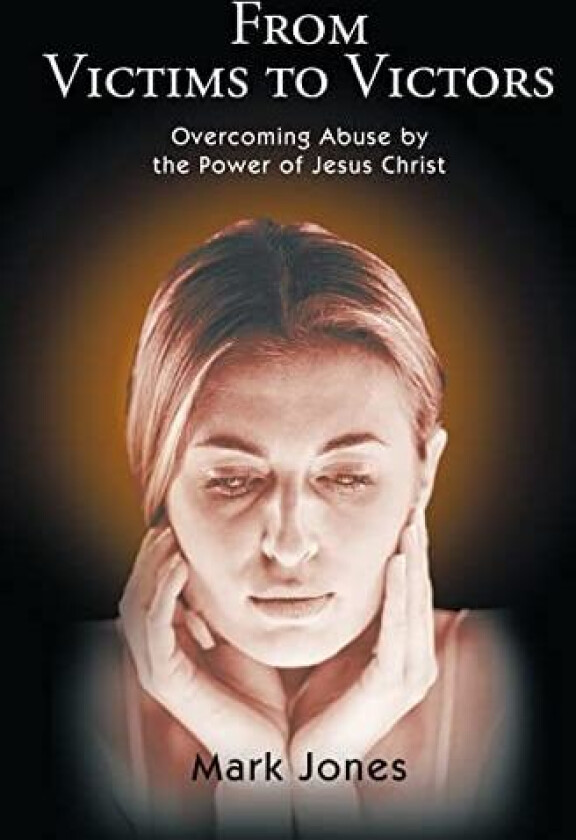 From Victims to Victors av Mark Jones (Hardcover)