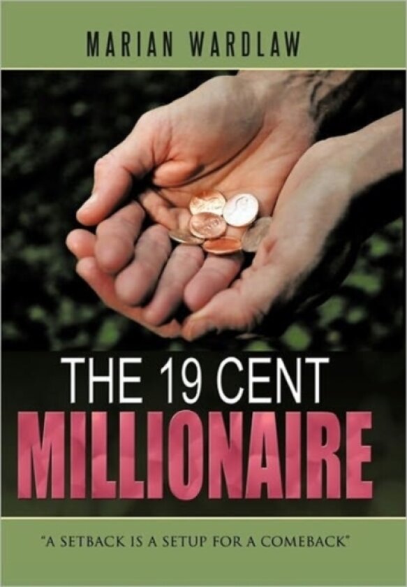 The 19 Cent Millionaire av MARIAN WARDLAW (Hardcover)