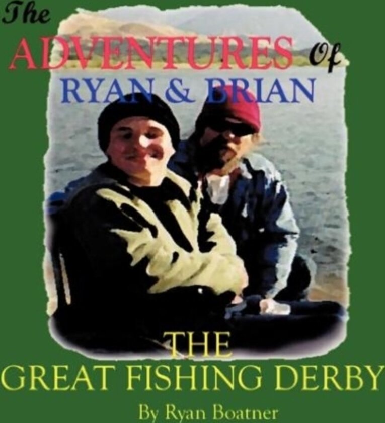 The Adventures of Ryan & Brian av Ryan Boatner (Paperback)