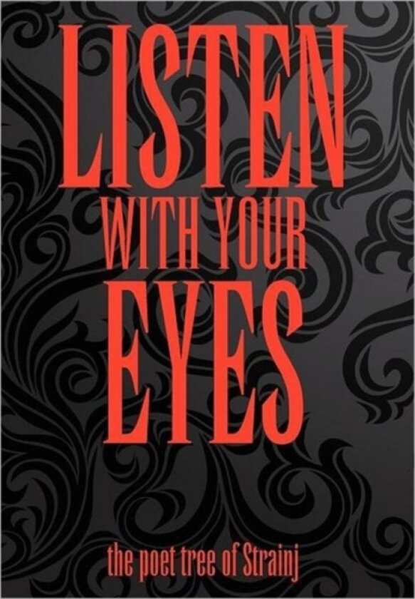 Listen with Your Eyes av Strainj (Hardcover)